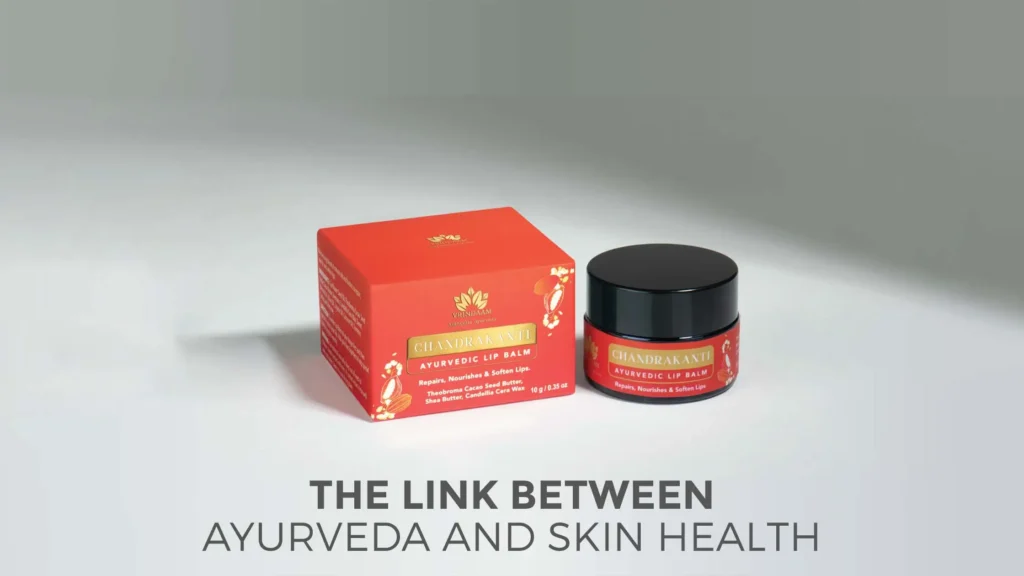 the link between ayurveda and skin health, Ayurvedic skincare.
